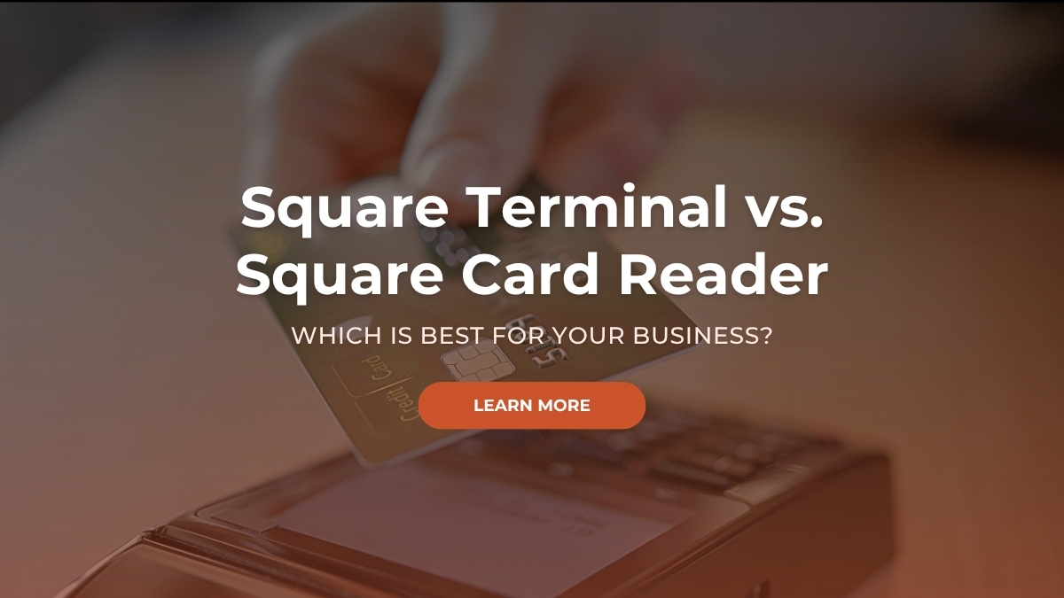 Square terminal vs.square card reader
