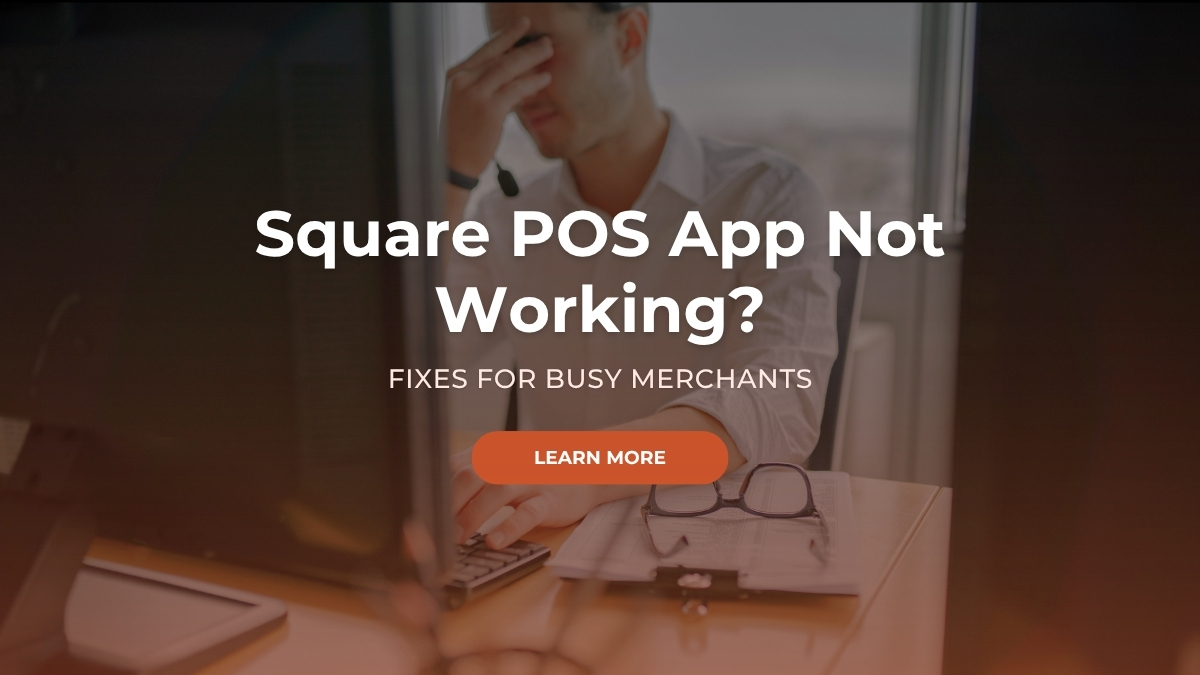 Square POS not working? Fixes for Busy Merchants
